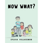 Now What? - Hardcover
