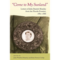 Come to My Sunland: Letters of Julia Daniels Moseley from the Florida Frontier, 1882-1886 - Paperback
