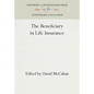 The Beneficiary in Life Insurance - Hardcover