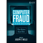 Computer Fraud Casebook: The Bytes That Bite - Hardcover