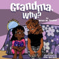 Grandma, Why? - Paperback