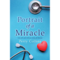 Portrait Of A Miracle: Life with and without sickle cell disease - Paperback