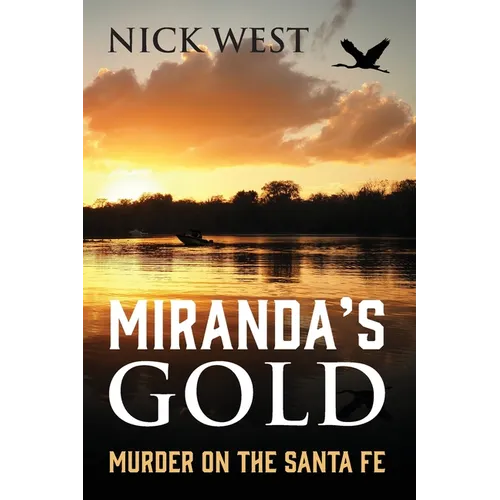 Miranda's Gold: Murder on the Santa Fe - Paperback
