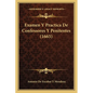 Examen Y Practica De Confessores Y Penitentes (1665) - Paperback