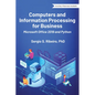 Computers and Information Processing for Business: Microsoft Office 2019 and Python - Paperback