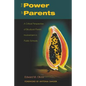 The Power of Parents: A Critical Perspective of Bicultural Parent Involvement in Public Schools - Paperback