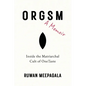 ORGSM, A Memoir: Inside the Matriarchal Cult of OneTaste - Paperback
