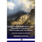 Last Rambles Amongst the Indians of the Rocky Mountains and the Andes: A Native American History - Paperback