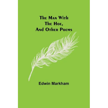 The man with the hoe, and other poems - Paperback