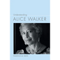 Understanding Alice Walker - Paperback