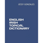 English Irish Topical Dictionary - Paperback