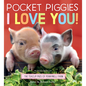 Pocket Piggies: I Love You! - Board Book