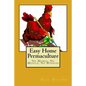 Easy Home Permaculture - No money, No Muscle, No Worries - Paperback