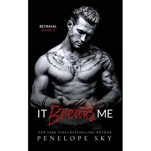 It Breaks Me: A Forbidden Dark Romance - Paperback
