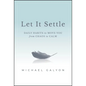 Let It Settle: Daily Habits to Move You from Chaos to Calm - Hardcover