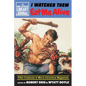 I Watched Them Eat Me Alive: Killer Creatures in Men's Adventure Magazines - Paperback