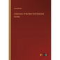 Collections of the New-York Historical Society - Paperback