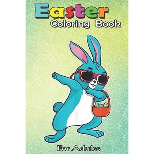 Easter Coloring Book For Teens & Adults - Paperback