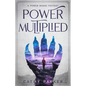 Power Multiplied: The Novel of a Woman, a Whale, and an Alien Child in Peril - Paperback