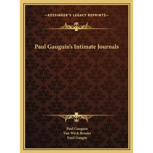 Paul Gauguin's Intimate Journals - Hardcover