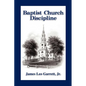 Baptist Church Discipline. Revised Edition - Paperback