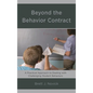 Beyond the Behavior Contract: A Practical Approach to Dealing with Challenging Student Behaviors - Paperback