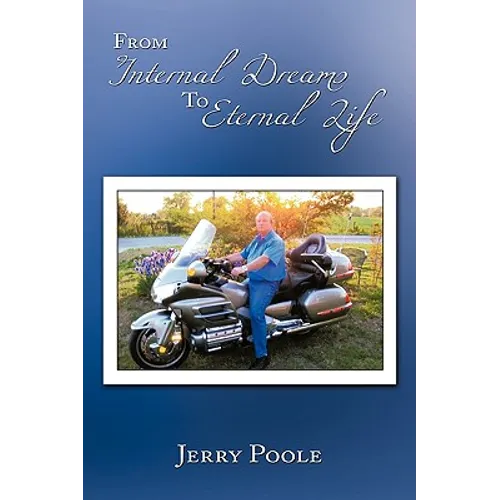 From Internal Dreams to Eternal Life - Paperback
