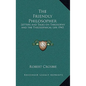 The Friendly Philosopher: Letters and Talks on Theosophy and the Theosophical Life 1945 - Hardcover