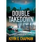 Double Takedown (A Mike Stoneman Mystery) - Hardcover