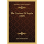 The Overture Of Angels (1869) - Paperback