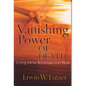 The Vanishing Power of Death: Conquering Your Greatest Fear - Paperback