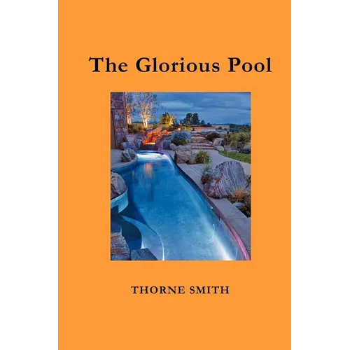 The Glorious Pool - Paperback