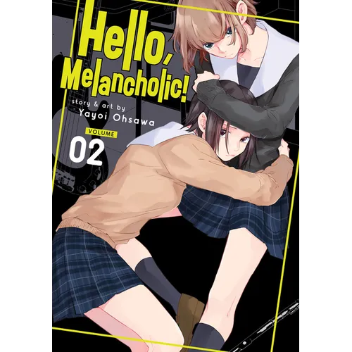 Hello, Melancholic! Vol. 2 - Paperback