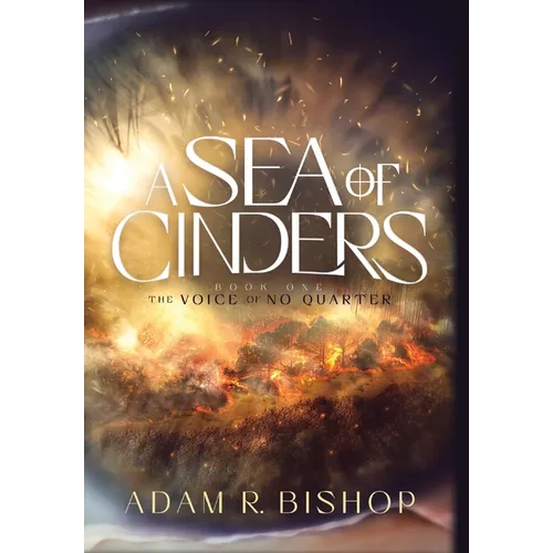 A Sea of Cinders - Hardcover