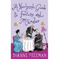 A Newlywed's Guide to Fortune and Murder: A Sparkling and Witty Victorian Mystery - Hardcover
