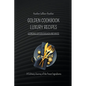 Luxury Recipes - Golden Cookbook in Black and White - Paperback
