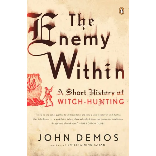 The Enemy Within: A Short History of Witch-hunting - Paperback