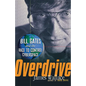 Overdrive: Bill Gates and the Race to Control Cyberspace - Hardcover