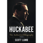 Huckabee: The Authorized Biography - Paperback