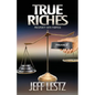 True Riches - Paperback