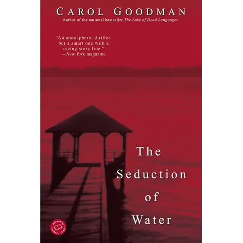 The Seduction of Water - Paperback