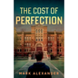 The Cost of Perfection - Paperback