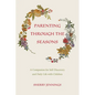 Parenting Through the Seasons: A Companion for Self-Discovery and Daily Life with Children - Paperback