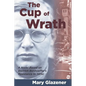 The Cup of Wrath: A Novel Based on Dietrich Bonhoeffer's Resistance to Hitler - Paperback