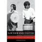 Louder and Faster: Pain, Joy, and the Body Politic in Asian American Taiko Volume 55 - Paperback