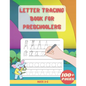 Letter Tracing Book For Preschoolers: Alphabet Writing Practice Children's Dot to Dot Activity Books - Paperback