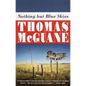 Nothing but Blue Skies - Paperback