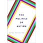 Politics of Autism - Hardcover