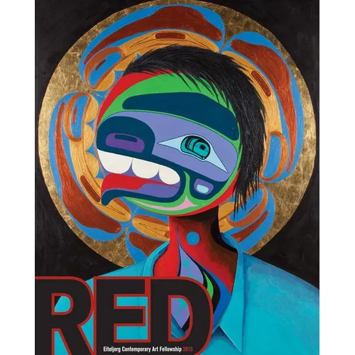 Red: Eiteljorg Contemporary Art Fellowship 2013 - Paperback