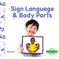 Sign Language & Body Parts - Library Binding